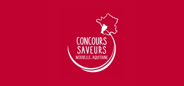 Concours Saveurs Nouvelle-Aquitaine 2025 — participez à la 37ᵉ édition